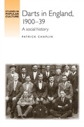Cover: Darts in England, 1900-39 - Manchester University Press