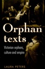 Cover: Orphan Texts - Manchester University Press