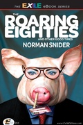 Cover: Roaring Eighties and Other Good Times - Exile Editions