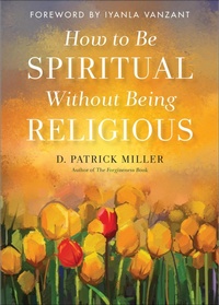 Enlarge image Cover: How to Be Spiritual Without Being Religious - Hampton Roads Publishing