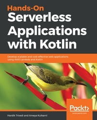 Enlarge image Cover: Hands-On Serverless Applications with Kotlin - Packt Publishing