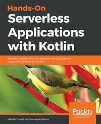 Abbildung von: Hands-On Serverless Applications with Kotlin - Packt Publishing