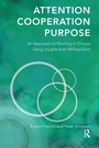 Cover: Attention, Cooperation, Purpose - Routledge