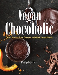 Abbildung von: Vegan Chocoholic - Grub Street Cookery
