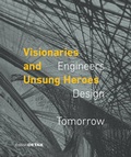 Cover: Visionaries and Unsung Heroes - Detail Architecture