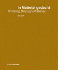 Cover: In Material gedacht - Thinking through Material - Edition Detail