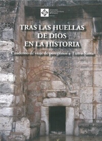 Abbildung von: Tras las huellas de Dios en la Historia - Editorial UFV