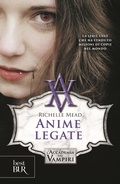 Cover: Anime legate. L'accademia dei vampiri. Vol. 5 - BUR Best BUR;Rizzoli;Anime legate. L'accademia dei vampiri