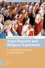 Cover: Asian Migrants and Religious Experience - Amsterdam University Press