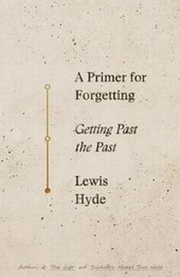 Enlarge image Cover: A Primer for Forgetting - Farrar, Straus and Giroux
