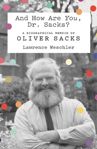 Abbildung von: And How Are You, Dr. Sacks? - Farrar, Straus and Giroux