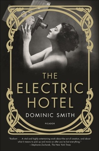 Abbildung von: The Electric Hotel - Farrar, Straus and Giroux