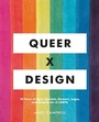 Cover: Queer X Design - Workman Publishing Company