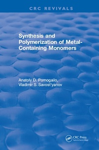 Abbildung von: Synthesis and Polymerization of Metal-Containing Monomers - CRC Press