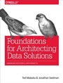Cover: Foundations for Architecting Data Solutions - O'Reilly