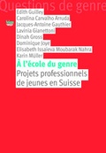 Cover: &Agrave; l'&eacute;cole du genre - Seismo Verlag