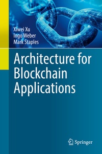 Abbildung von: Architecture for Blockchain Applications - Springer