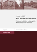 Cover: Das neue Bild der Stadt - Franz Steiner Verlag