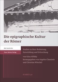 Cover: Die epigraphische Kultur der R&ouml;mer - Franz Steiner Verlag
