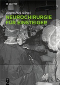 Cover: Neurochirurgie f&uuml;r Einsteiger - De Gruyter