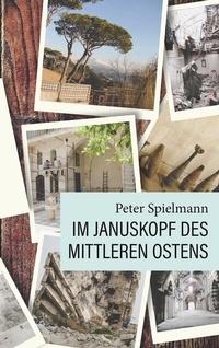 Abbildung von: Im Januskopf des Mittleren Ostens - BoD - Books on Demand