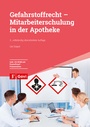 Cover: Gefahrstoffrecht - Mitarbeiterschulung in der Apotheke - Avoxa - Mediengruppe Deutscher Apotheker