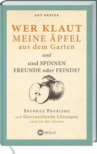 Abbildung von: Wer klaut meine Äpfel aus dem Garten - Landwirtschaftsverlag