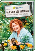 Cover: MDR Garten - Richtig g&auml;rtnern f&uuml;r N&uuml;tzlinge - Landwirtschaftsverlag