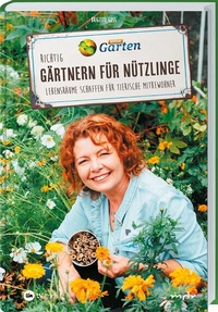 Abbildung von: MDR Garten - Richtig gärtnern für Nützlinge - Landwirtschaftsverlag