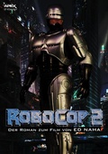 Cover: ROBOCOP 2 - Der Roman zum Film - BookRix