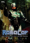 Cover: ROBOCOP - Der Roman zum Film - BookRix