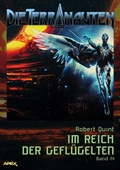 Cover: DIE TERRANAUTEN, Band 14: IM REICH DER GEFL&Uuml;GELTEN - BookRix