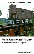 Cover: Vom Archiv zur Arche - Verlag Edition AV