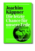 Cover: Die letzte Chance f&uuml;r unsere Erde - S&uuml;ddeutsche Zeitung