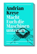 Cover: Macht Euch die Maschinen untertan - S&uuml;ddeutsche Zeitung