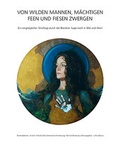 Cover: VON WILDEN MANNEN, M&Auml;CHTIGEN FEEN UND FIESEN ZWERGEN - Edition Somedia
