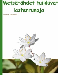 Abbildung von: Metsätähdet tuikkivat - Books on Demand