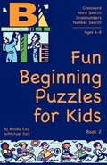 Cover: Fun Beginning Puzzles for Kids, Book 2 - BNG Publishing Incorporated