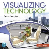Enlarge image Cover: Visualizing Technology Complete - Pearson