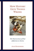 Cover: How History Gets Things Wrong - MIT Press