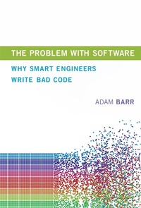 Enlarge image Cover: The Problem with Software - MIT Press