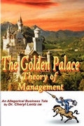 Cover: The Golden Palace Theory of Management - Panache Publishing