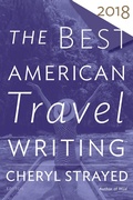 Cover: Best American Travel Writing 2018 - Mariner Books