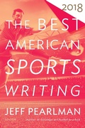 Cover: Best American Sports Writing 2018 - Mariner Books