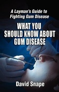 Cover: What You Should Know About Gum Disease - Toothy Grins Publishing