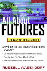 Enlarge image Cover: All About Futures: The Easy Way to Get Started - McGraw-Hill Professional