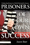 Cover: Prisoners of Our Own Success - Morfx Press