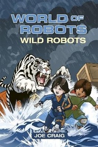 Enlarge image Cover: Reading Planet KS2 - World of Robots: Wild Bots - Level 2: Mercury/Brown band - Rising Stars UK Ltd