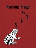 Cover: Jason Fulford: Raising Frogs for $ $ $ - The Ice Plant