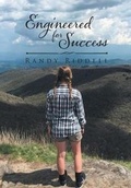 Cover: Engineered for Success - Page Publishing Inc.
